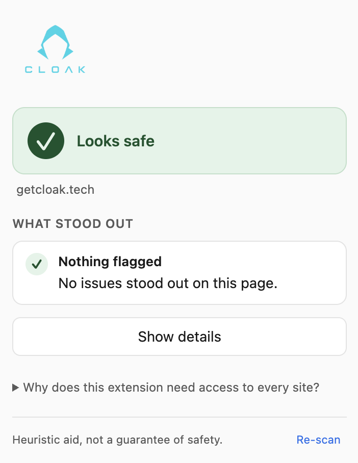 Cloak Check showing 'Looks safe' verdict on getcloak.tech, with no issues flagged.